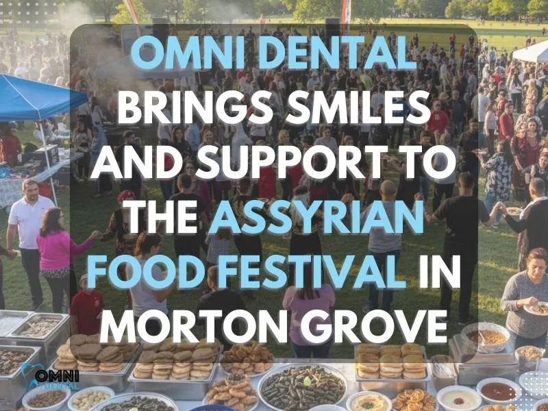 Omni Dental Brings Smiles and Support to the Assyrian Food Festival in Morton Grove-2